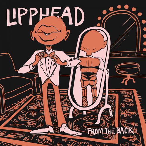 Lipphead - From The Back [YD22157]